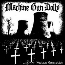 Machine Gun Dolly : Nuclear Generation